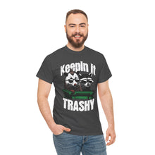 Load image into Gallery viewer, Keepin&#39; It Trashy Unisex Heavy Cotton Tee | Funny Graphic Shirt, Pet Lover Gift, Casual Wear, Unique Style, Animal Humor
