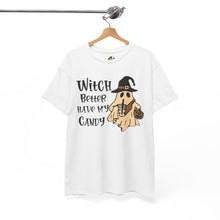 Load image into Gallery viewer, Witch Better Have My Candy Tee - Halloween Shirt, Unisex Graphic Tee, Ghost Design T-Shirt, Spooky Vibes Apparel, Trick or Treat Gift
