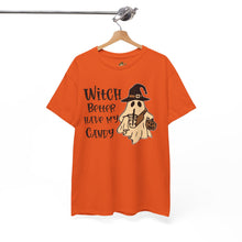 Load image into Gallery viewer, Witch Better Have My Candy Tee - Halloween Shirt, Unisex Graphic Tee, Ghost Design T-Shirt, Spooky Vibes Apparel, Trick or Treat Gift
